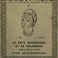 Le Pays Adioukrou et sa palmeraie : Basse-Côte-d&#039;Ivoire, étude socio-économique
