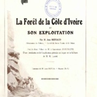 La forêt de la Côte d&#039;Ivoire et son exploitation